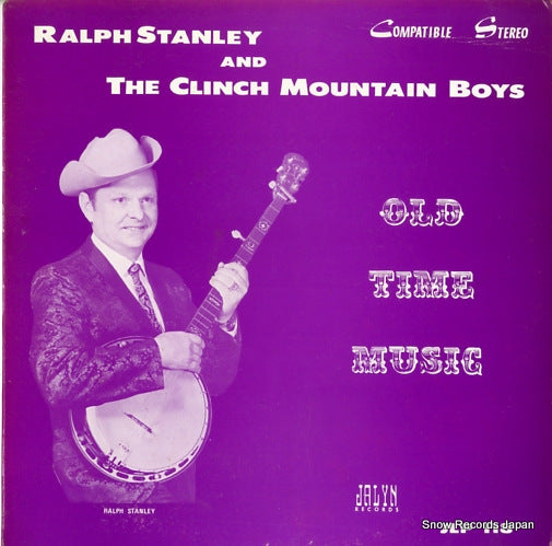 STANLEY, RALPH, AND THE CLINCH MOUNTAIN BOYS old time music JLP118