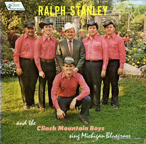 STANLEY, RALPH, AND THE CLINCH MOUNTAIN BOYS sing michigan bluegrass MB108