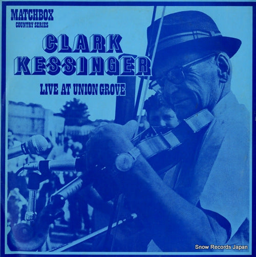 KESSINGER, CLARK live at union grove SDM231