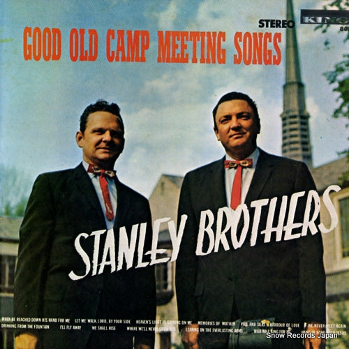 STANLEY BROTHERS, THE good ole camp meeting songs SK-805