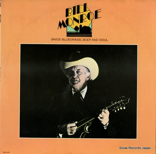 MONROE, BILL sings bluegrass, body and soul MCA-708