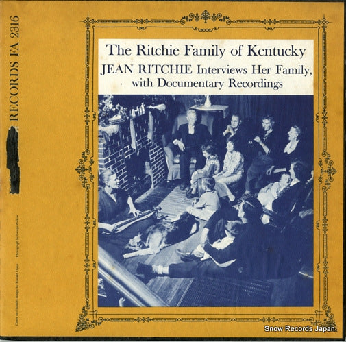 RICHIE FAMILY OF KENTUCKY, THE jean ritchie interviews her family, with documentary recordings FA2316