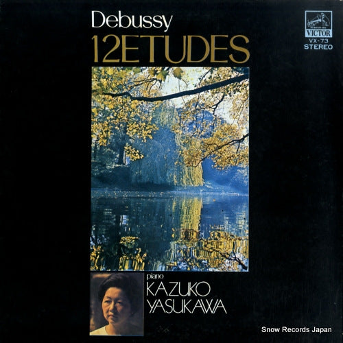 YASUKAWA, KAZUKO debussy; 12 etudes VX-73