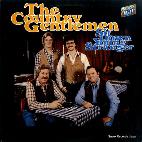 COUNTRY GENTLEMEN, THE sit down young stranger SH-3712