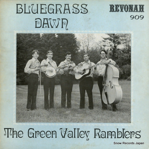 GREEN VALLEY RAMBLERS, THE bluegrass dawn R-909