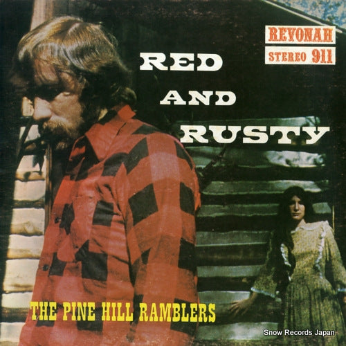 PINE HILL RAMBLERS, THE red and rusty RS-911