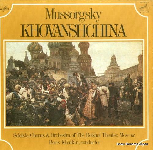 KHAIKIN, BORIS mussorgsky; khavanshchina SMK-7878