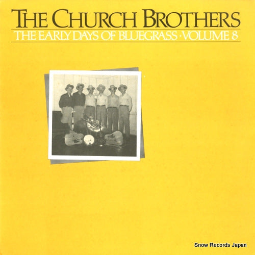 CHURCH BROTHERS, THE the early days of bluegrass volume 8 ROUNDER1020