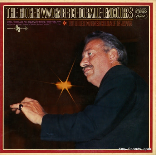 WAGNER, ROGER, CHORALE, THE the roger wagner chorale - encores CA-8195