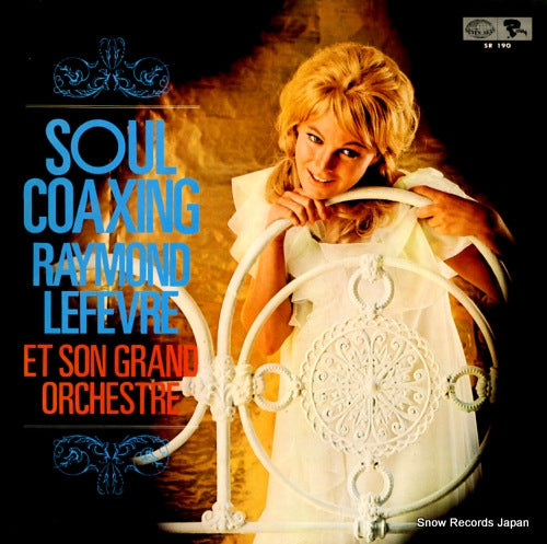 LEFEVRE, RAYMOND soul coaxing SR190