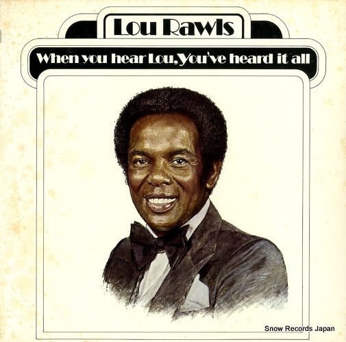 RAWLS, LOU when you hear lou, you've heard it all 25AP857