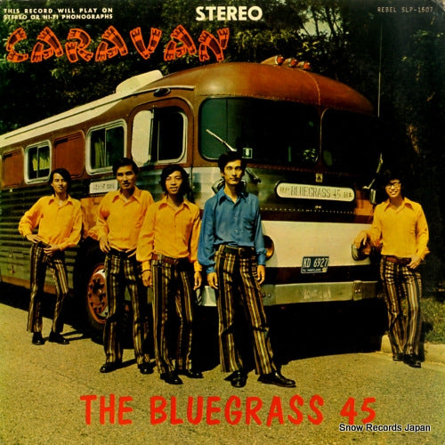 BLUEGRASS 45, THE caravan SLP-1507