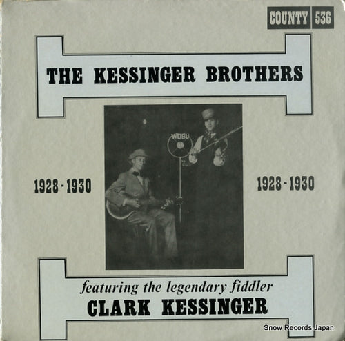 KESSINGER BROTHERS, THE 1928-1930 COUNTY536