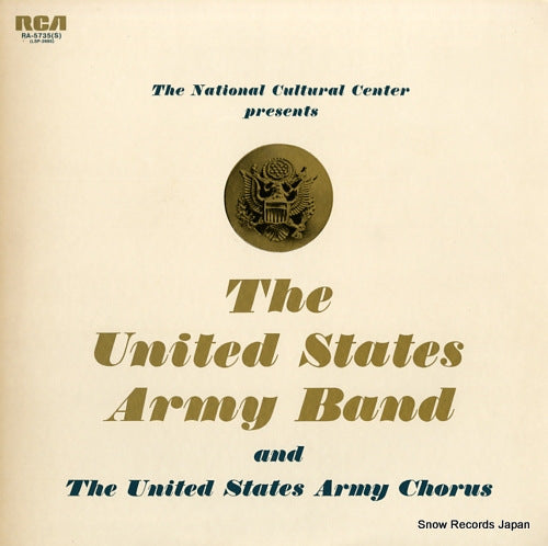 UNITED STATES ARMY BAND, THE the united states army band and the united states army chorus RA-5735(S)