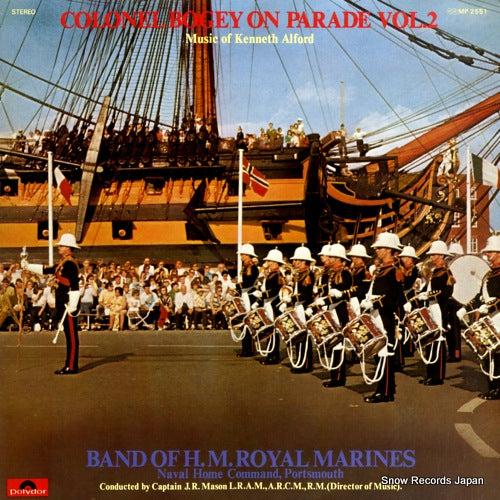 BAND OF H.M. ROYAL MARINES, THE colonel bogey on parade vol.2 / music of kenneth alford MP2551