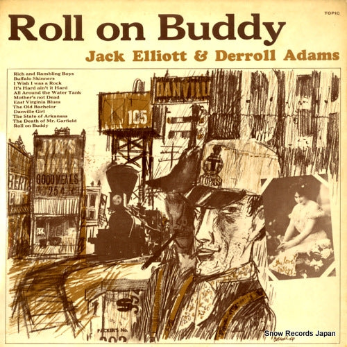 ELLIOTT, JACK, AND DERROLL ADAMS roll on buddy 12T105