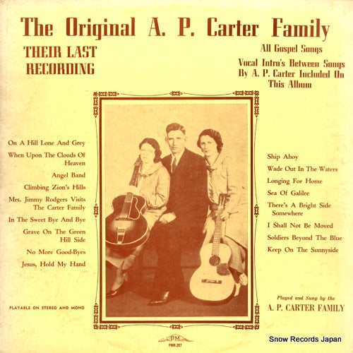 CARTER FAMILY, THE the original a. p. carter family / their last recording PMR-207