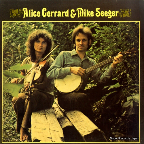 GERRARD, ALICE, AND MIKE SEEGER alice gerrard & mike seeger GR-704