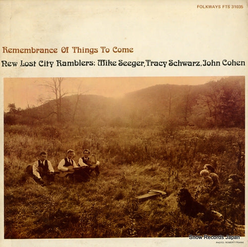 NEW LOST CITY RAMBLERS, THE remember of things to come FTS31035