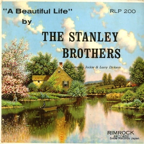 STANLEY BROTHERS, THE a beautiful life RLP200