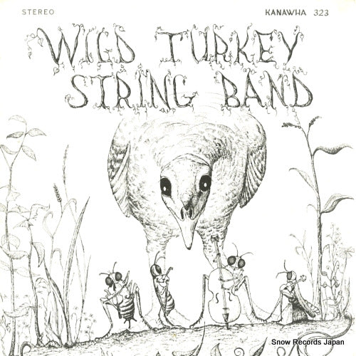 WILD TURKEY STRING BAND wild turkey string band KANAWHA323