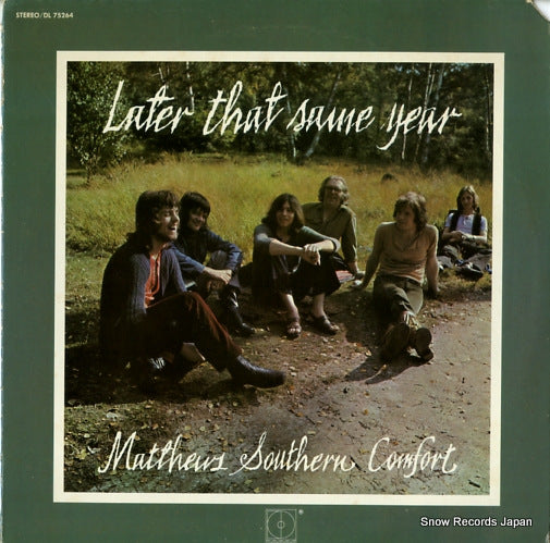 MATTHEWS SOUTHERN COMFORT later that same year DL75264