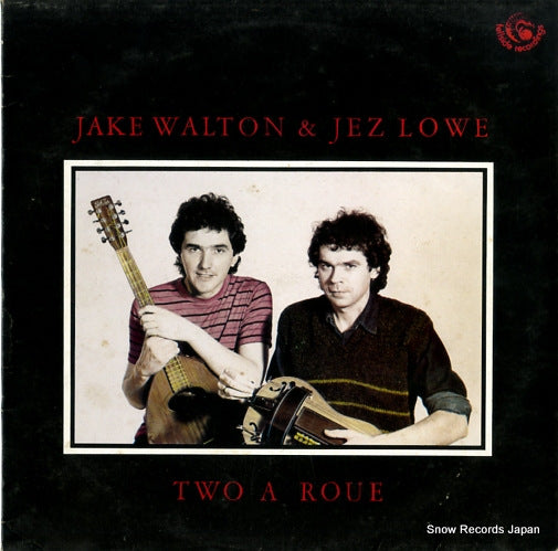 WALTON, JAKE, AND JEZ LOWE two a roue FE055