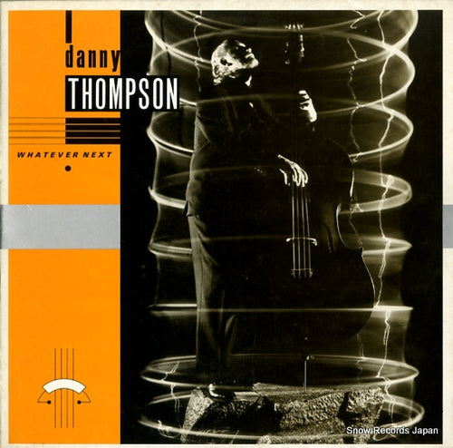 THOMPSON, DANNY whatever next AN8743