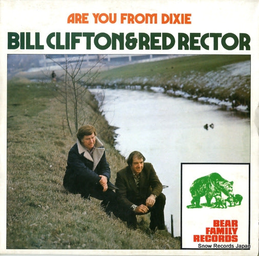 CLIFTON, BILL, AND RED RECTOR are you from dixie BF15013