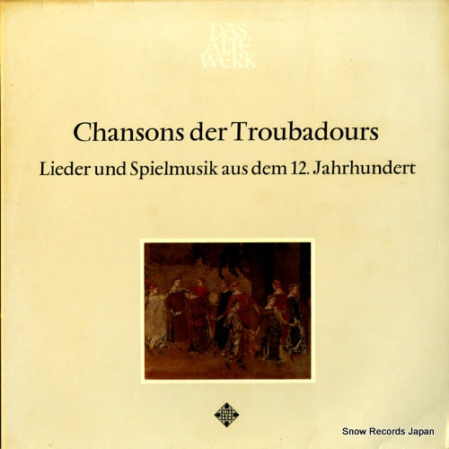 STUDIO DER FRUHEN MUSIK chansons der troubadours SAWT9567-B