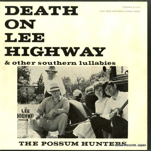 POSSUM HUNTERS, THE death on lee highway A-1010