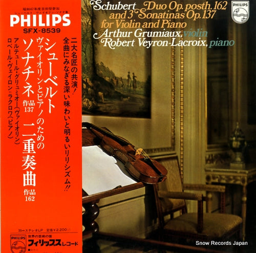 GRUMIAUX, ARTHUR / ROBERT VEYRON-LACROIX schubert; duo op.posth. 162 and 3 sonatinas op.137 for violin and piano SFX-8539
