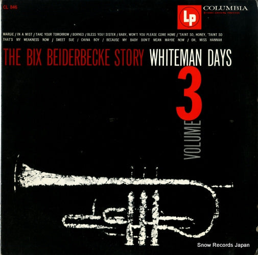 BEIDERBECKE, BIX the bix beiderbecke story/whiteman days vol.3 CL846
