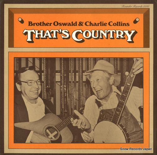 BROTHER OSWALD, AND CHARLIE COLLINS that's country ROUNDER0041