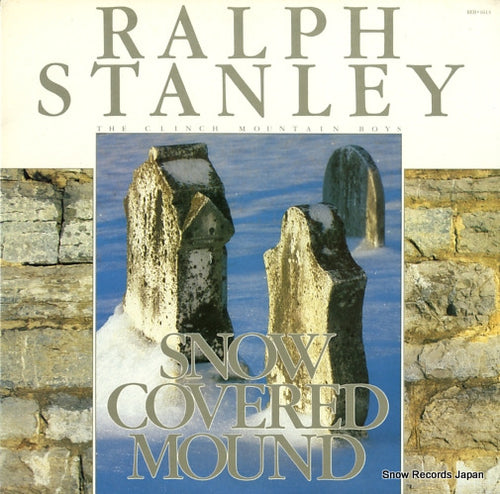 STANLEY, RALPH, AND THE CLINCH MOUNTAIN BOYS snow covered mound REB.1613