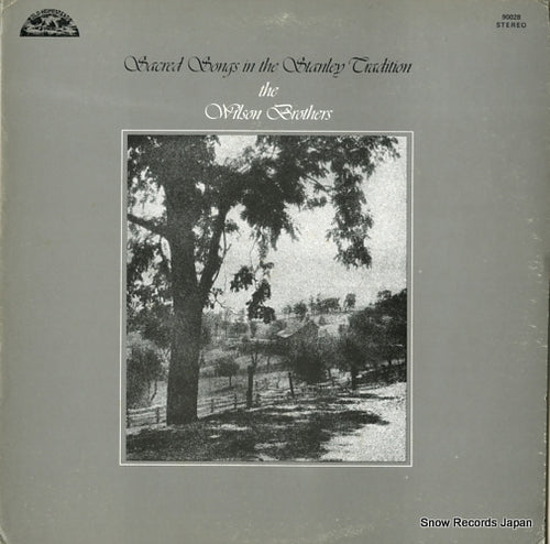 WILSON BROTHERS, THE sacred songs in the stanley tradition OHS90028