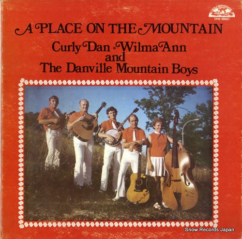 DAN, CURLY, AND WILMA ANN a place on he mountain OHS90027