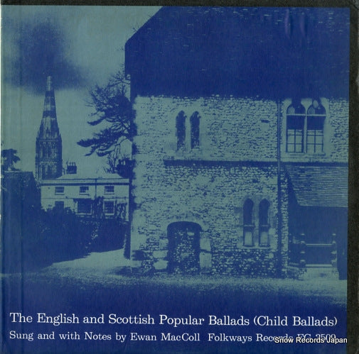 MACCOLL, EWAN the english and scottish popular ballads (child ballads) FG3509