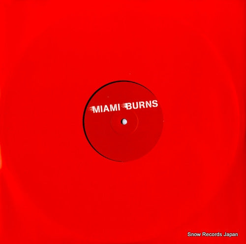 DJ I.C.O.N. AND TOXIC TWIN miami burns 74321808471