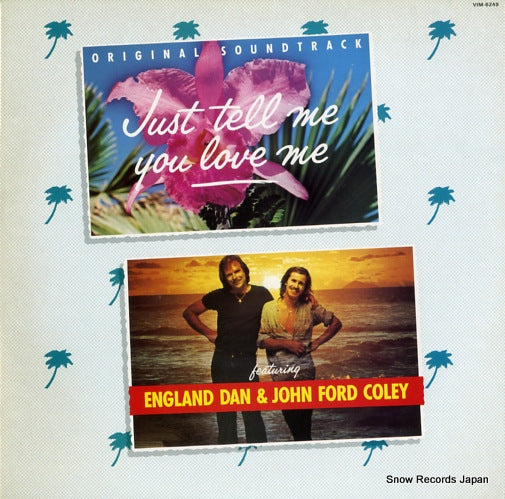 DAN, ENGLAND, AND JOHN FORD COLEY just tell me you love me VIM-6249