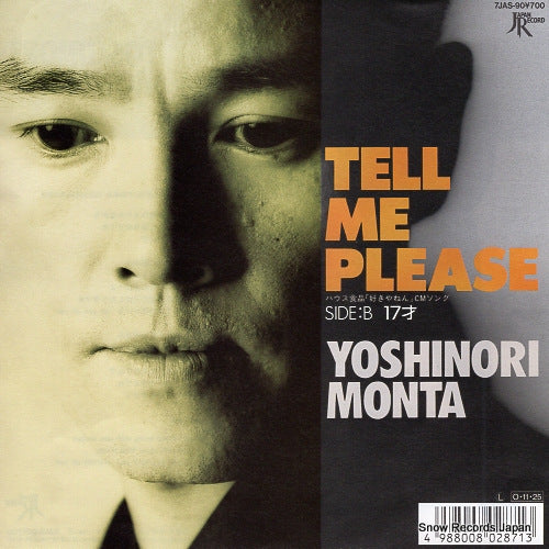 MONTA, YOSHINORI tell me please 7JAS-90