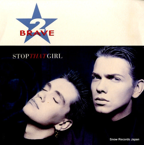 2 BRAVE stop that girl LONX205