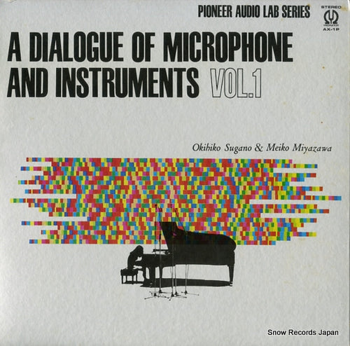 SUGANO, OKIHIKO, AND MEIKO MIYAZAWA a dialogue of microphone and instruments vol.1 AX-1P