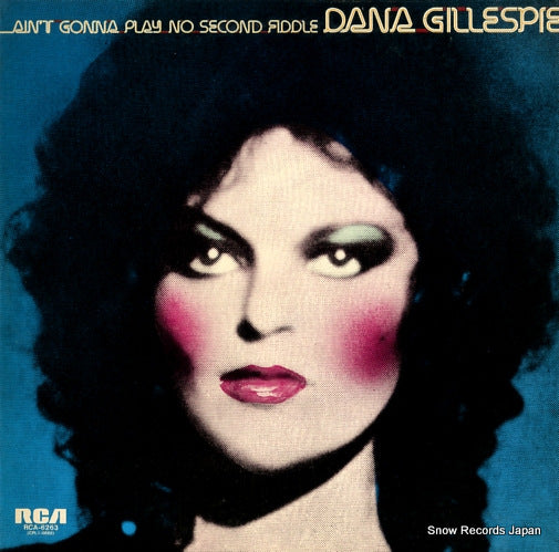 GILLESPIE, DANA ain't gonna play no second fiddle RCA-6263