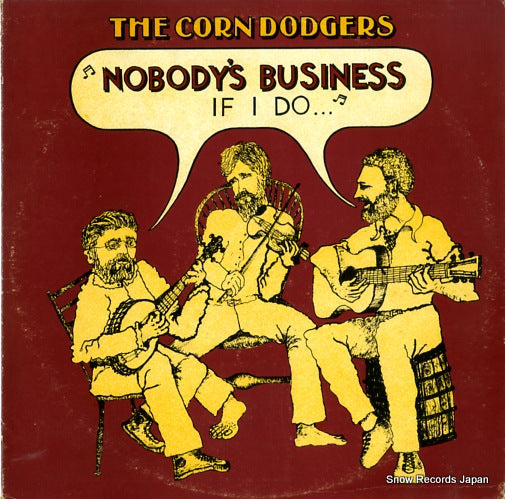 CORN DODGERS, THE nobody's business if i do ROOSTER106