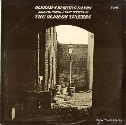 OLDHAM TINKERS, THE oldham's burning sands 12TS206