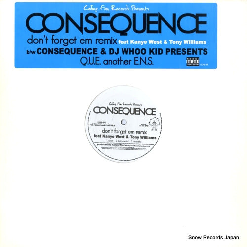 CONSEQUENCE don't forget em remix CONS-001