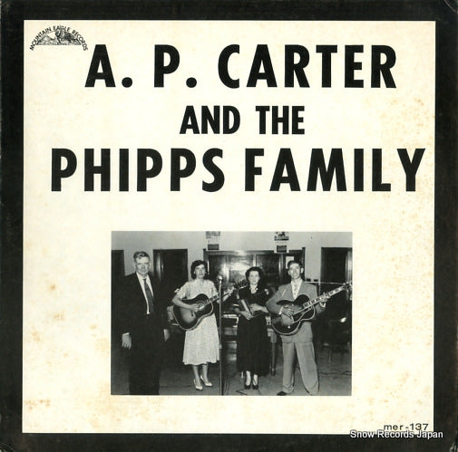 CARTER, A.P., AND THE PHIPPS FAMILY a.p. carter and the phipps family MER-137