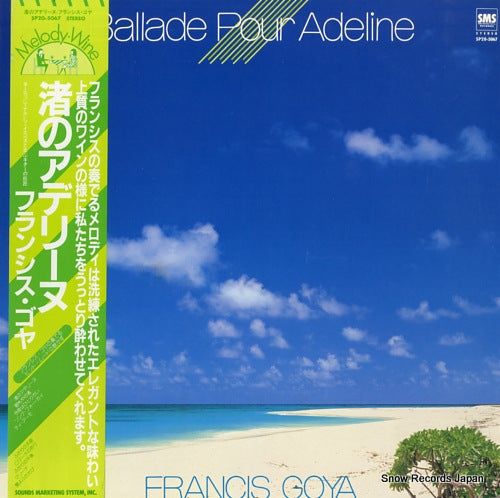 GOYA, FRANCIS ballade pour adeline SP20-5067
