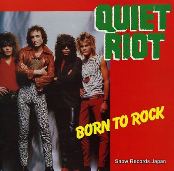 QUIET RIOT born to rock 25784